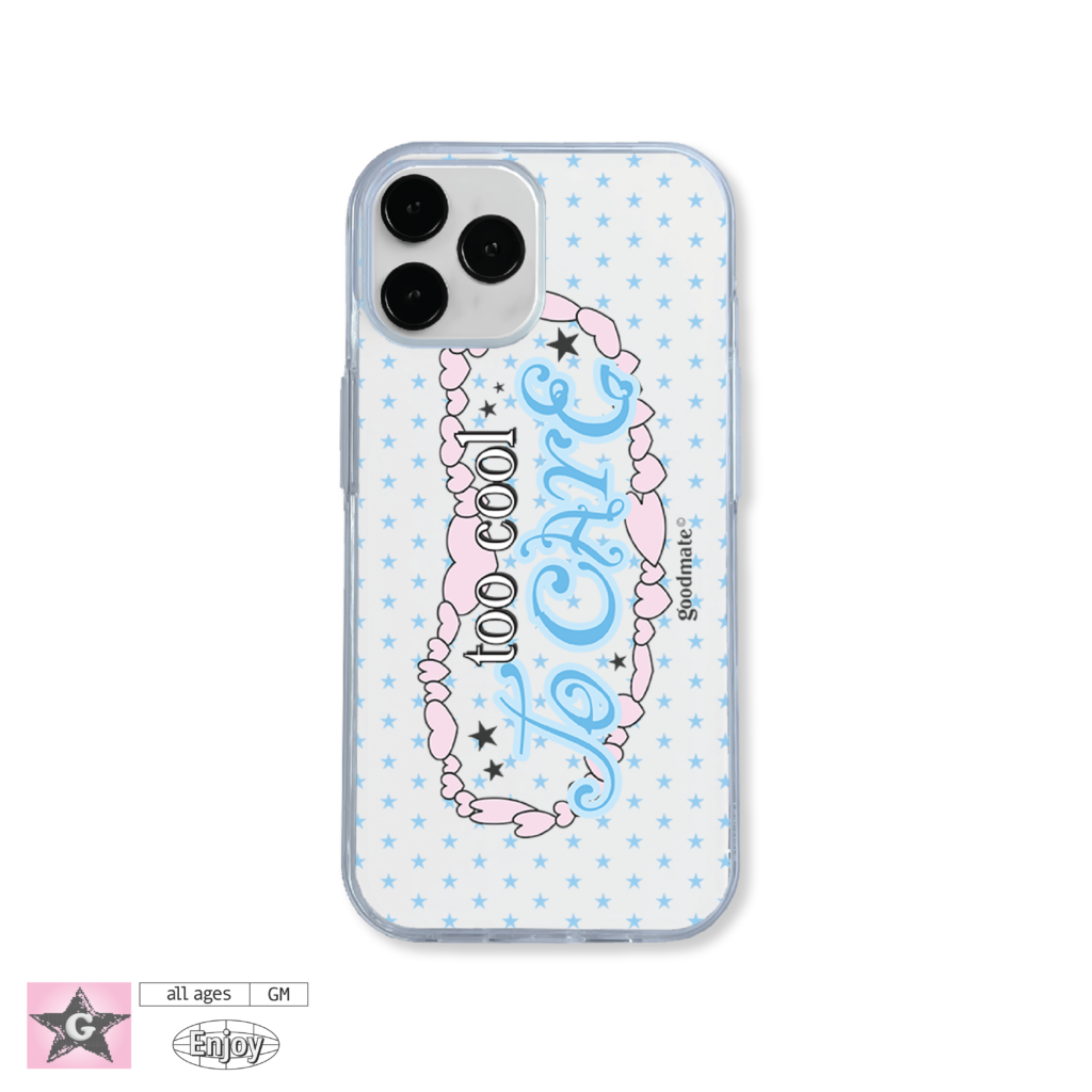 Phone Case : Too Cool To Care